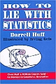 How to Lie with Statistics