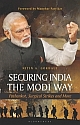 Securing India The Modi Way : Pathankot, Surgical Strikes and More