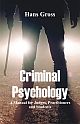 Criminal Psychology: A Manual for Judges, Practitioners, and Students 