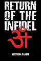 Return of the Infidel