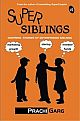 SuperSiblings: Inspiring Stories of Enterprising Siblings