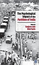 The Psychological Impact of the Partition of India