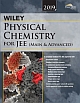 Wiley Physical Chemistry for JEE (Main and Advanced), 2019 Edition