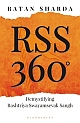 RSS 360 ° : Demystifying Rashtriya Swayamsevak Sangh