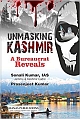 Unmasking Kashmir: A Bureaucrat Reveals