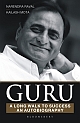 Guru : A Long Walk to Success An Autobiography 