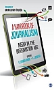 A Handbook of Journalism: Media in the Information Age