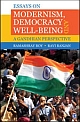 Essays on Modernism, Democracy and Well-being : A Gandhian Perspective