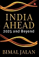 India Ahead: 2025 and Beyond