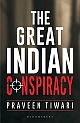 The Great Indian Conspiracy