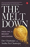THE MELTDOWN INDIA INC’S BIGGEST IMPLOSIONS