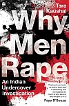 Why Men Rape: An Indian Undercover Investigation
