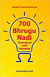 700 Bhrugu Nadi Techniques with Examples 