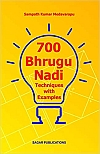 700 Bhrugu Nadi Techniques with Examples 