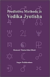 Predictive Methods in Vedika Jyotisha 