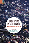 Urbanisms in South Asia: North-East India Outside-In