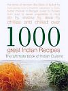 1000 Great Indian Recipes-The Ultimate Book of Indian Cuisine