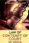 LAW OF CONTEMPT OF COURT IN INDIA