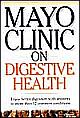 Mayo Clinic On Digestive Health