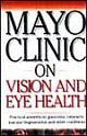 Mayo Clinic On Vision And Eye Health