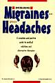 Overcoming Migraines And Other Headaches