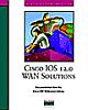 Cisco IOS 12.0 WAN Solutions