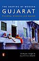 The Shaping of Modern Gujarat: Plurality, Hindutva and Beyond