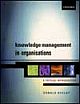 Knowledge Management In Organizations : A Critical Introduction