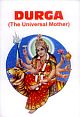 Durga (The Universal Mother)