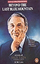 Beyond the Last Blue Mountain: A Life of J.R.D. Tata (1904—1993)