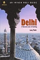 Delhi-A thousand years of building An INTACH ROLI Guide
