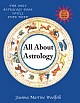 All About Astrology : The only astrology book you`ll ever need