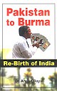 Pakistan To Burma : Re-Birth Of India