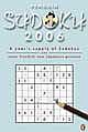 Penguin Sudoku 2006 :  A Year`s Supply of Sudokus and Some Fiendish New Japanese Puzzles