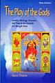 THE PLAY OF THE GODS: LOCALITY, IDEOLOGY, STRUCTURE, AND TIME IN THE FESTIVALS OF A BENGALI TOWN