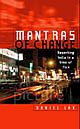 Mantras of Change: Reporting India in a Time of Flux