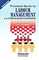 Practical Guide to Labour Management -  A to Z From Selection To Separation