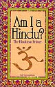 AM I A HINDU? THE HINDUISM PRIMER