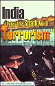 India Under the Shadow of Terrorism