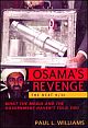 Osama`s Revenge: The Next 9/11: What the Media and the Government Haven`t told you