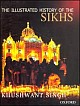 The Illustrated History of the Sikhs