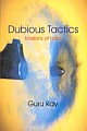 Dubious Tactics: Missions of Hate