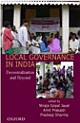 Local Governance in India : Decentralization and Beyond