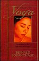 The Essence of Yoga : Reflections on the Yoga Sutras of Patanjali