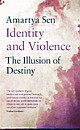 Identity and Violence: The Illusion of Destiny