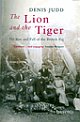 The Lion and the Tiger : The Rise and Fall of the British Raj 1600-1947