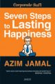 7 Steps to Lasting Happiness