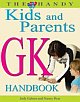The Handy Kids & Parents GK Handbook
