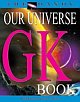 The Handy Our Universe GK Book