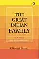 The Great Indian Family: New Roles, Old Responsibilites